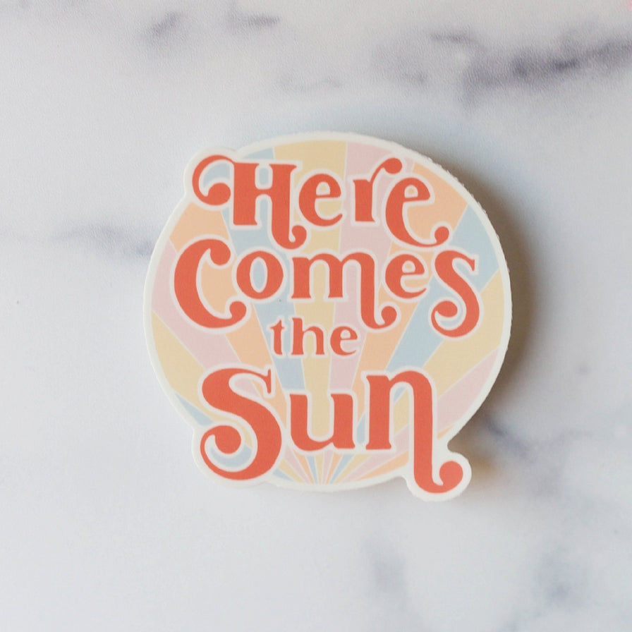 Here Comes the Sun Sticker