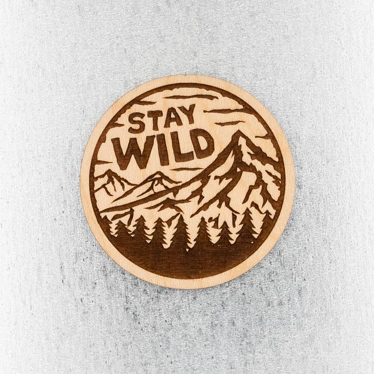 Stay Wild Magnet