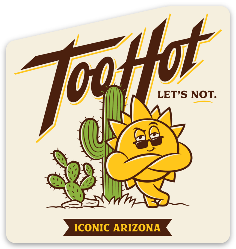 Too Hot Let's Not Sticker