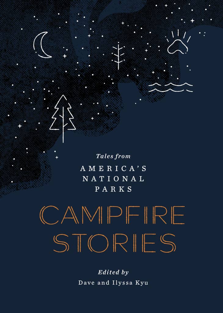 Campfire Stories: Tales from America's National Parks Book