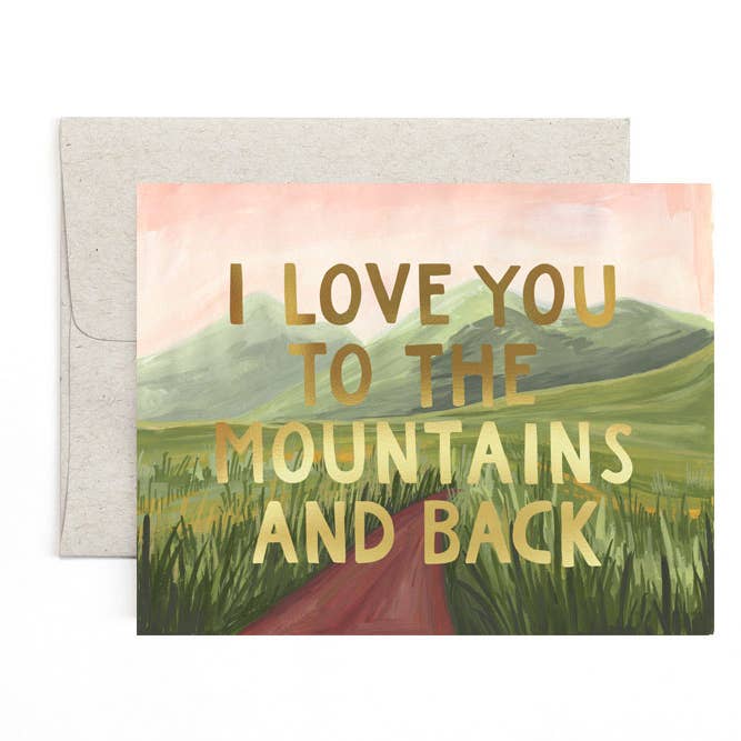 I Love You to the Mountains Card