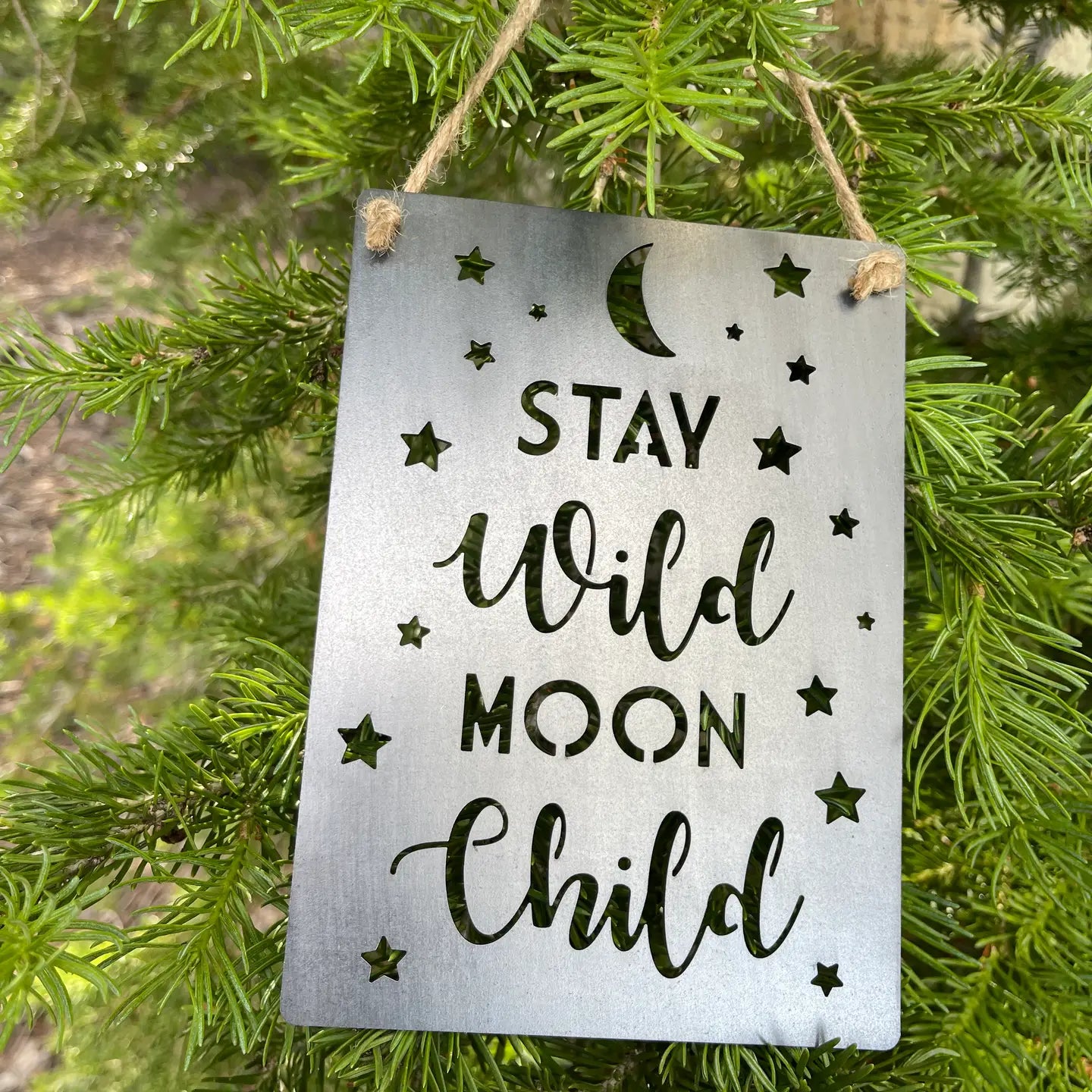 Stay Wild Moon Child Sign - 5 x 7