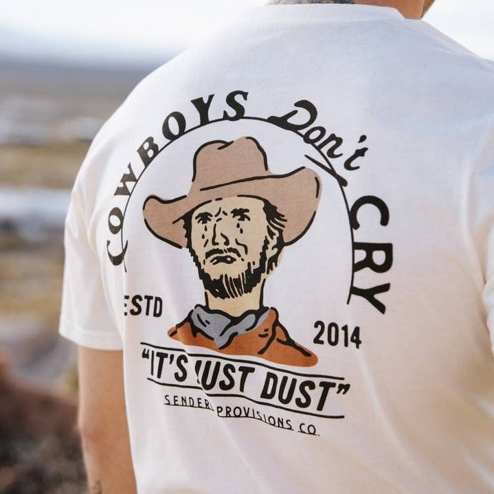 Cowboys Don't Cry Tee