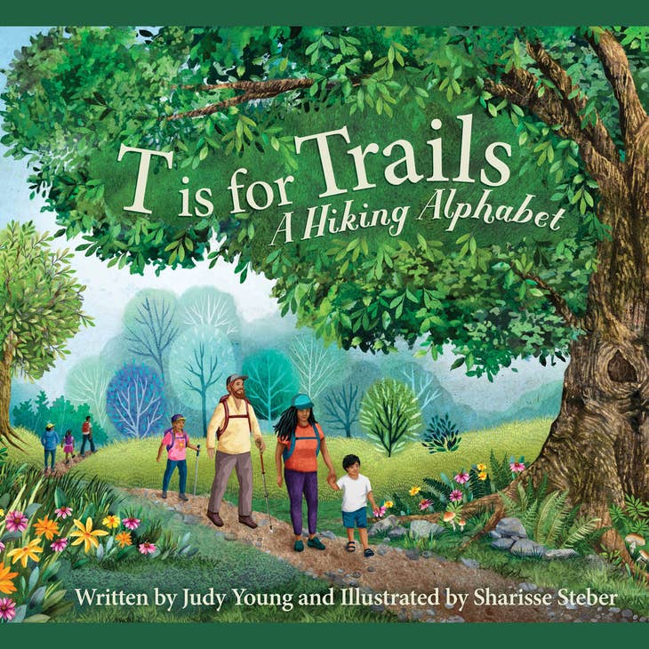 T Is For Trails Book