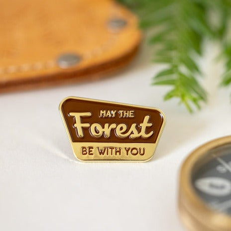 May the Forest be With You Pin