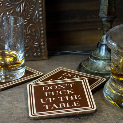 Don't F*ck Up the Table Wood Coaster