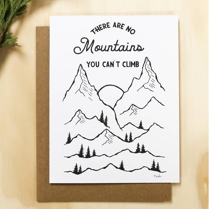 There Are No Mountains You Can't Climb Greeting Card