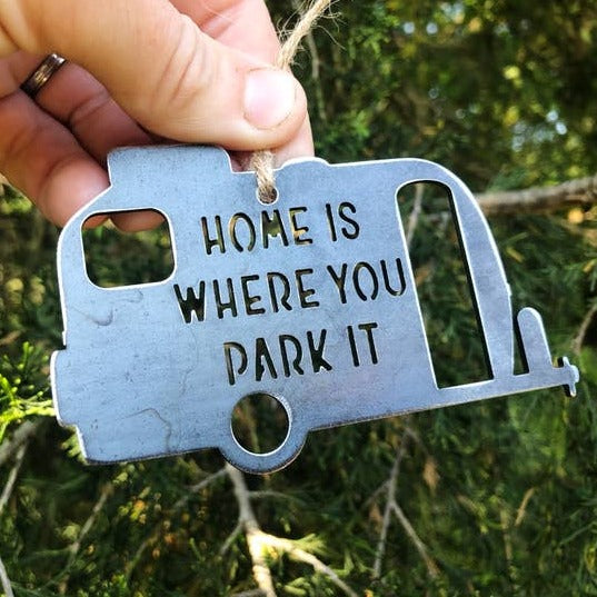 Home is Where You Park It Steel Ornament
