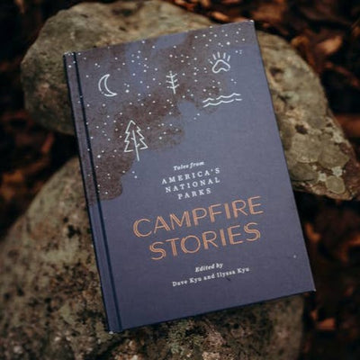 Campfire Stories: Tales from America's National Parks Book