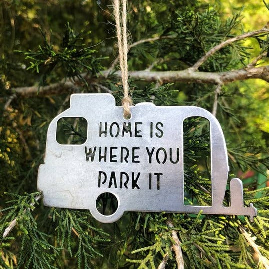 Home is Where You Park It Steel Ornament