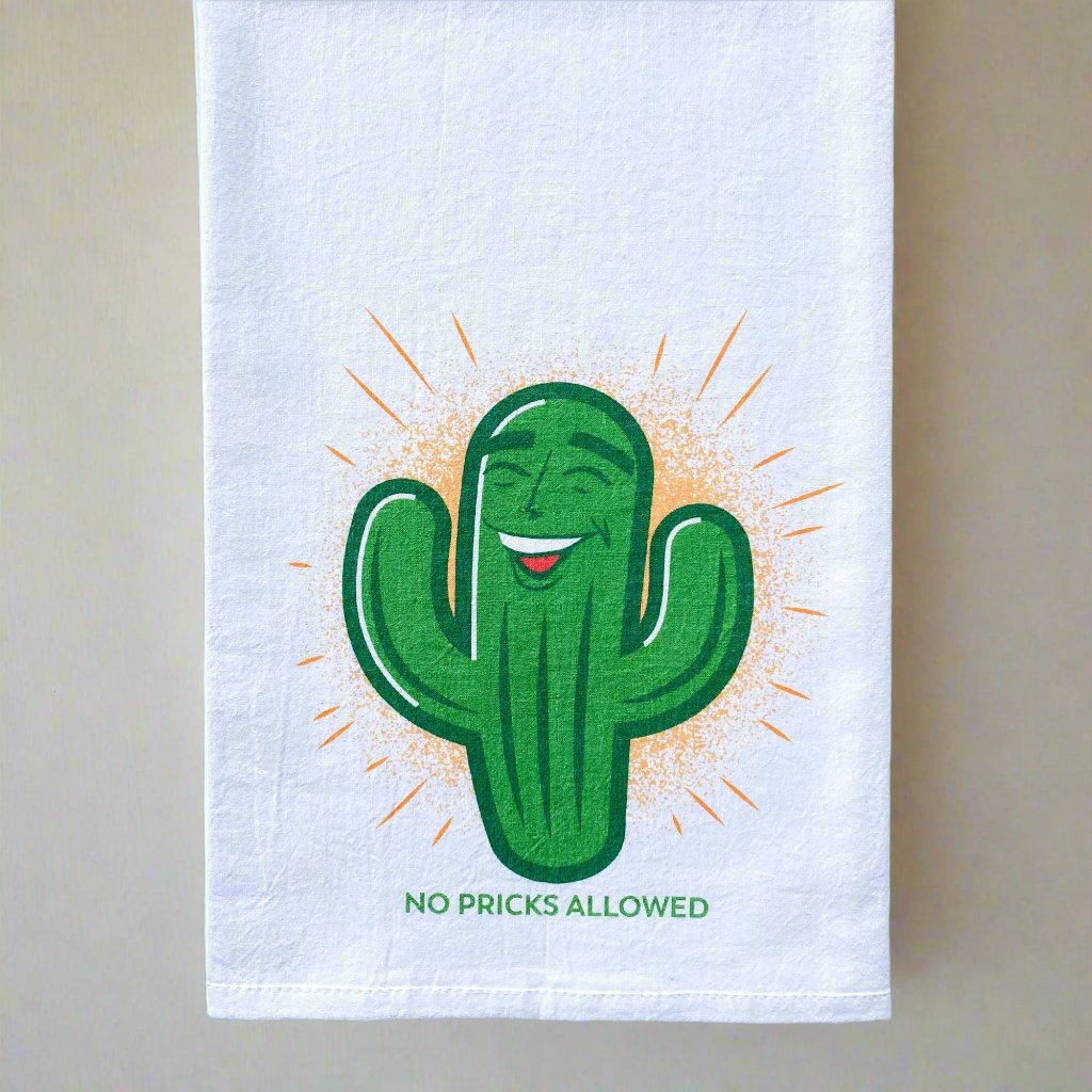No Pricks Allowed Tea Towel