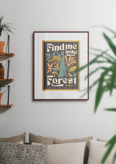 Find Me in the Forest Poster - 12 x 16